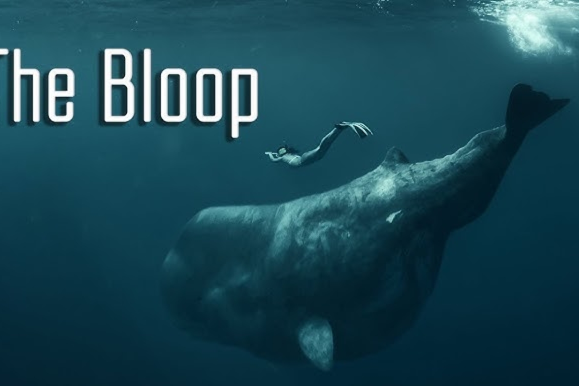 Ο ήχος «Bloop» που κατέγραψε ο NOAA στον Ειρηνικό Ωκεανό